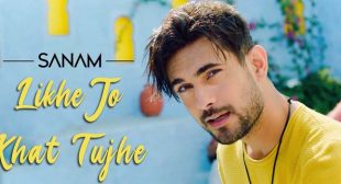 Likhe Jo Khat Tujhe Lyrics – Sanam Puri