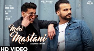 Meri Mastani lyrics- Rahul Bains