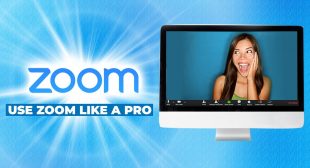 HOW TO USE ZOOM LIKE A PRO?