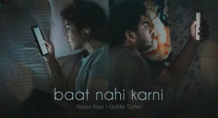 Baat Nahi Karni lyrics- Asees Kaur