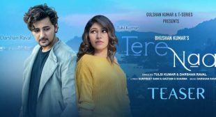 Tere Naal Lyrics – Tulsi Kumar | Darshan Raval