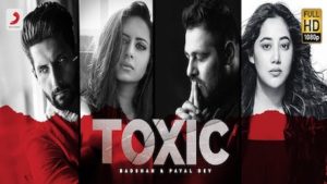 TOXIC Payal Dev Song Out