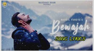 BEWAJAH LYRICS – Hardil Pandya | Lyrics Lover