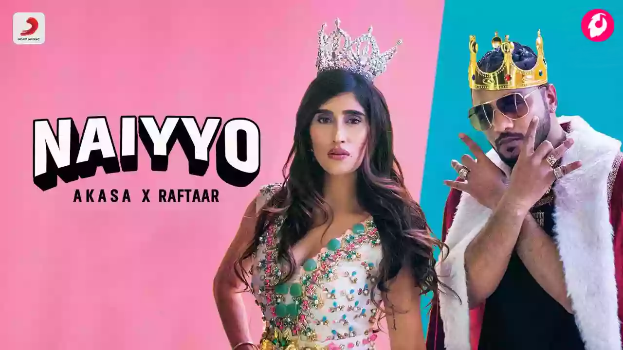 NAIYYO Lyrics AKASA & Raftaar