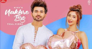 Nakhre Tere Lyrics – Nikk | Priyanka Khera