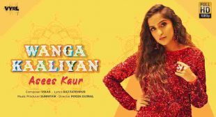 Wanga Kaaliyan Lyrics – Asees Kaur