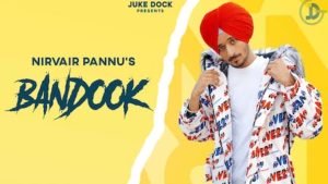 BANDOOK LYRICS – Nirvair Pannu