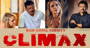 Climax (2020) Full Movie Download HD Quality Online: TamilRockers Leaked Ram Gopal Varma’s ‘Climax’, The Film Is In Discussion Due To Mia Malkova