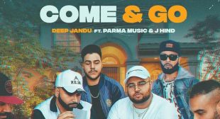 COME & GO LYRICS – DEEP JANDU