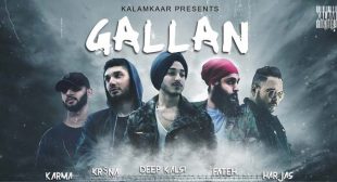 GALLAN LYRICS – DEEP KALSI, FATEH, KR$NA, HARJAS, KARMA