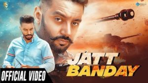 JATT BANDAY SONG – Sippy Gill