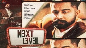 NEXT LEVEL – Varinder Brar