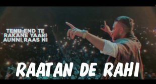 RAATAN DE RAHI LYRICS – BABBU MAAN