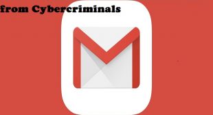 How to Secure Your Gmail Account from Cybercriminals