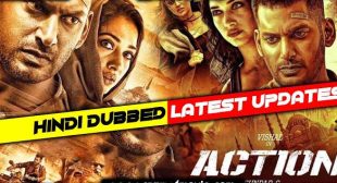 Action Hindi Dubbed Full Movie | Vishal’s Action Movie In Hindi | Updates