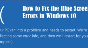 How to Fix the Blue Screen Errors in Windows 10