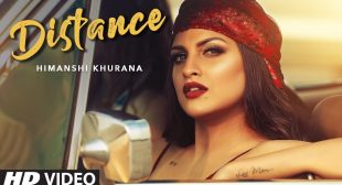 Distance (Lyrics) – Himanshi Khurana