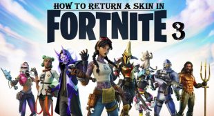 How to Return a Skin in Fortnite Season 3?