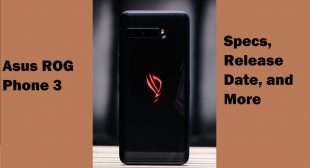 Asus ROG Phone 3: Specs, Release Date, and More