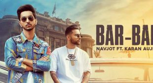 Bar Bar Lyrics – Navjot