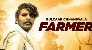 Farmer Lyrics – Gulzaar Chhaniwala