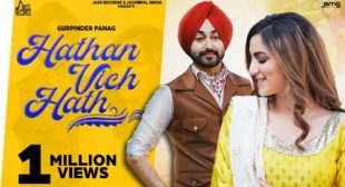 Hathan Vich Hath Lyrics – Gurpinder Panag