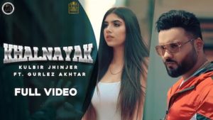 KHALNAYAK LYRICS – KULBIR JHINJER