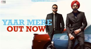 Yaar Mere Song Lyrics In English – Tarsem Jassar, Kulbir Jhinjer