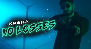 No Losses – Kr$na