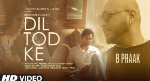 DIL TOD KE LYRICS – B Praak