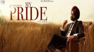 MY PRIDE Tarsem Lyrics