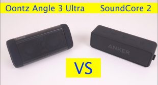 Oontz Angle 3 Ultra vs Anker Soundcore 2: Which Speaker to Buy?