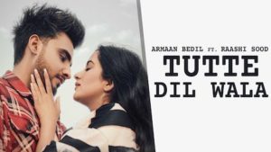 TUTTE DIL WALA Armaan Bedil Lyrics