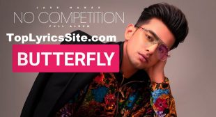 Butterfly Lyrics – Jass Manak – TopLyricsSite.com