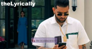 Karan Aujla Lyrics – Kya Baat Aa