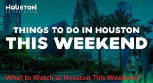 What to Watch at Houston This Weekend? – Blogs Search