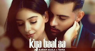 Karan Aujla’s New Song Kya Baat Aa