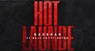 Hot Launde LYRICS – BADSHAH