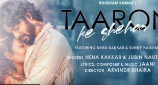 TAARON KE SHEHAR Lyrics – Neha Kakkar, Jubin Nautiyal » Status Lyric