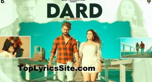 Dard Lyrics – Jas Grewal – TopLyricsSite.com