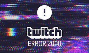 Twitch 2000 Network Error – Find Causes & Solutions?