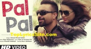 Pal Pal Lyrics – Ahmad Shaad Safwi – TopLyricsSite.com