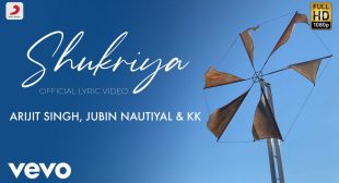 [शुक्रिया] Shukriya Song Lyrics In Hindi – Arijit Singh & Jubin Nautiyal | Sadak 2