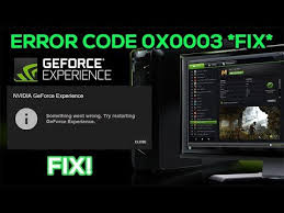 How to fix NVIDIA GeForce experience error 0x0003 on Windows 10?