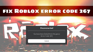 Roblox Error Code 267: Fix Under 1 Minute (Guide for 2020) | RG?