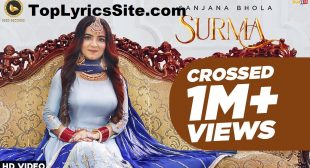 Surma Lyrics – Sanjana Bhola – TopLyricsSite.com