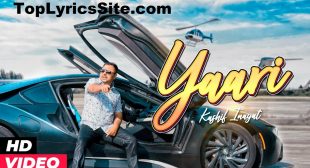 Yaari Lyrics – Kashif Inayat, Anthony Soshil Shah – TopLyricsSite.com