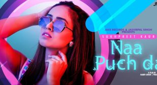 Naa Puch Da Lyrics – Sukhpreet Kaur