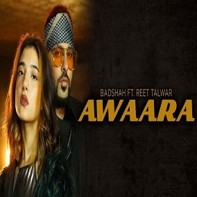 AWAARA LYRICS – Badshah Ft. Reet Talwar | LyricsTREND1.com