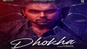 DHOKHA LYRICS